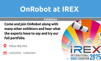 Come and meet OnRobot in JAPAN at IREX!}
